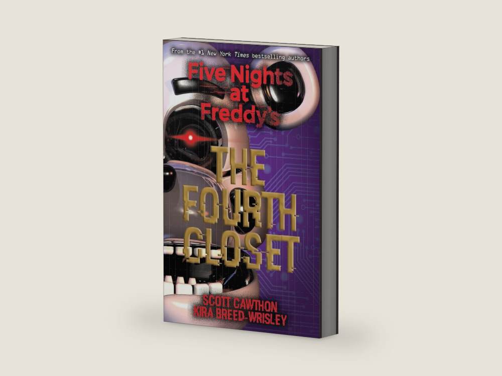 The Fourth Closet: Five Nights at Freddy’s (Original Trilogy Book 3) by Scott Cawthon | barcode:9781338139327 | source:9781338139327-right-three-quarter.jpg