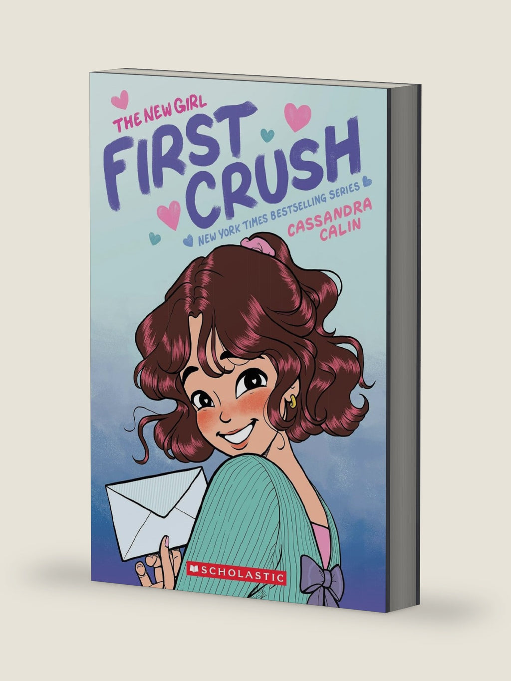 The New Girl: First Crush: A Graphic Novel (The New Girl #2) by Cassandra Calin