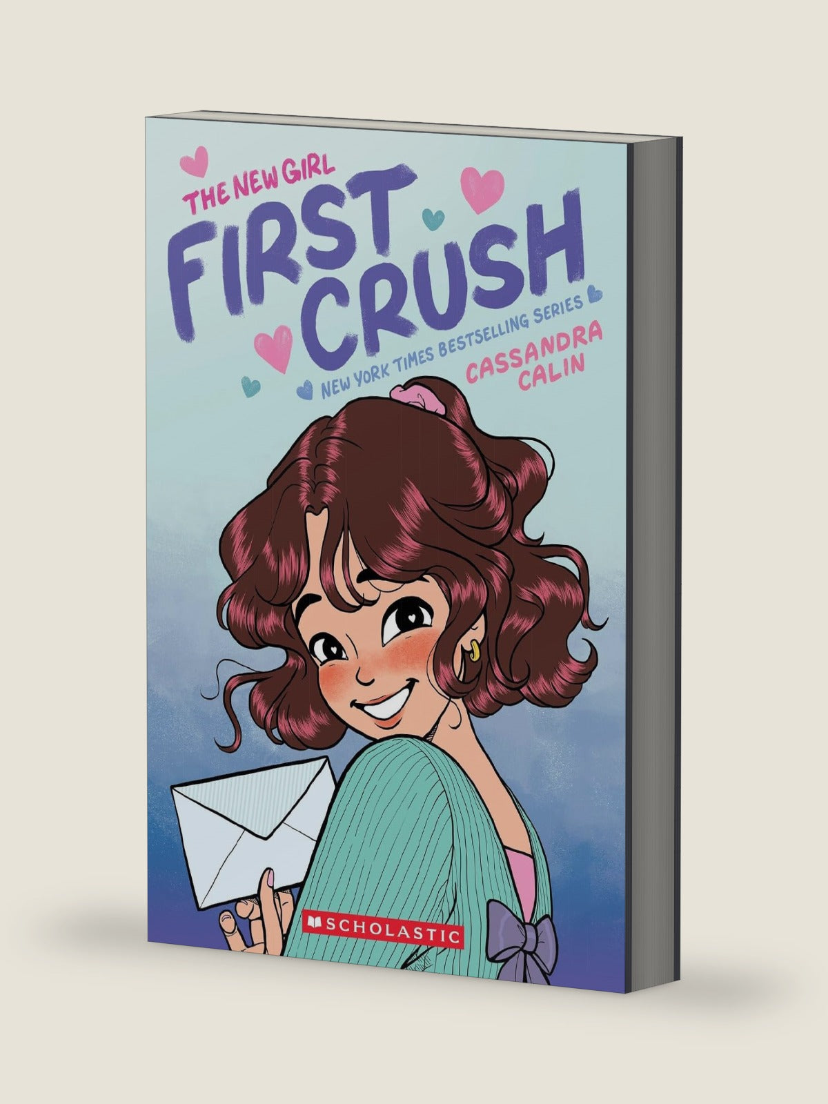 The New Girl: First Crush: A Graphic Novel (The New Girl #2) by Cassandra Calin
