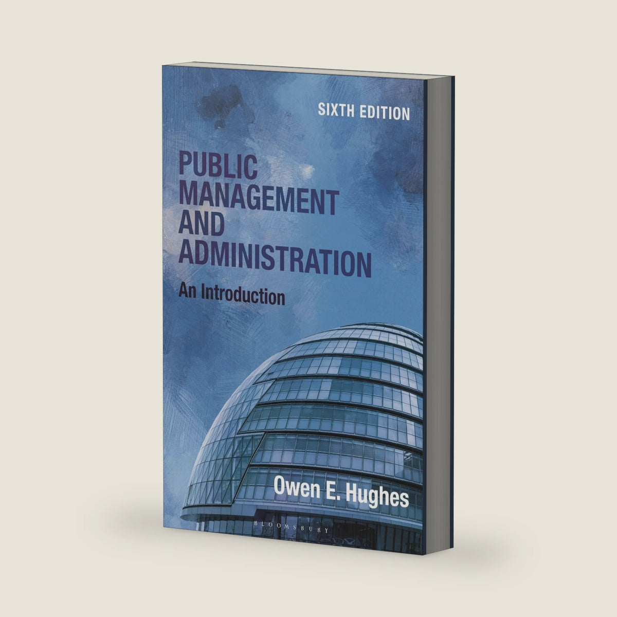 Public Management and Administration: An Introduction by Owen E. Hughes