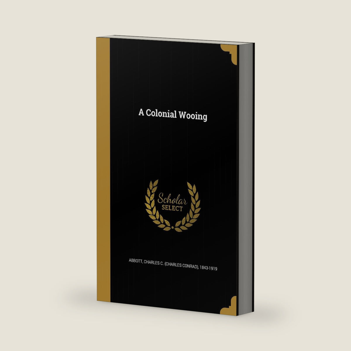 A Colonial Wooing by Charles C. (Charles Conrad) 184 Abbott