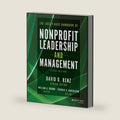 The Jossey-Bass Handbook of Nonprofit Leadership and Management by David O. Renz