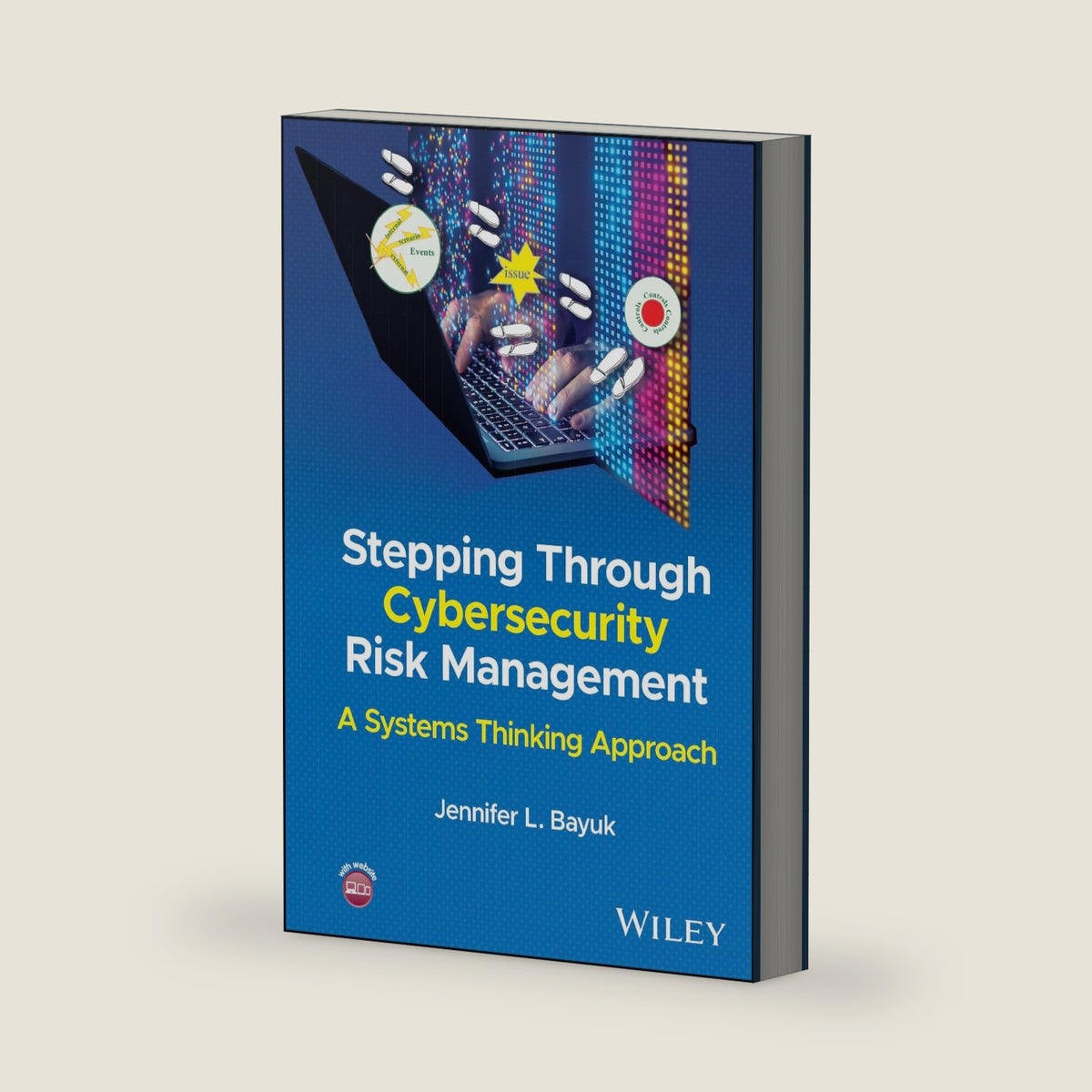 Stepping Through Cybersecurity Risk Management: A Systems Thinking Approach by Jennifer L. Bayuk