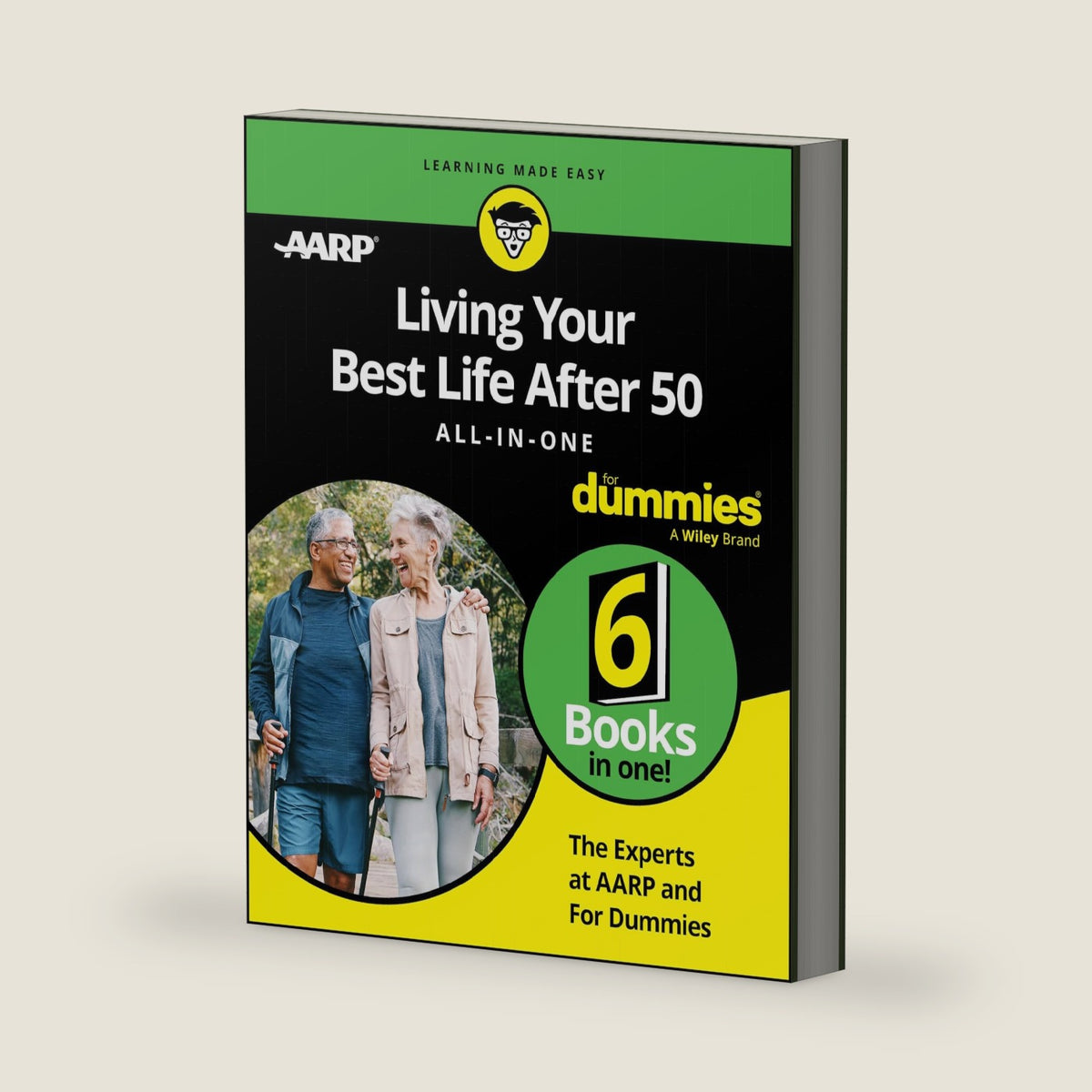 Living Your Best Life After 50 All-in-One For Dummies by The Experts at AARP