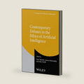 Contemporary Debates in the Ethics of Artificial Intelligence (Contemporary Debates in Philosophy) by Sven Nyholm