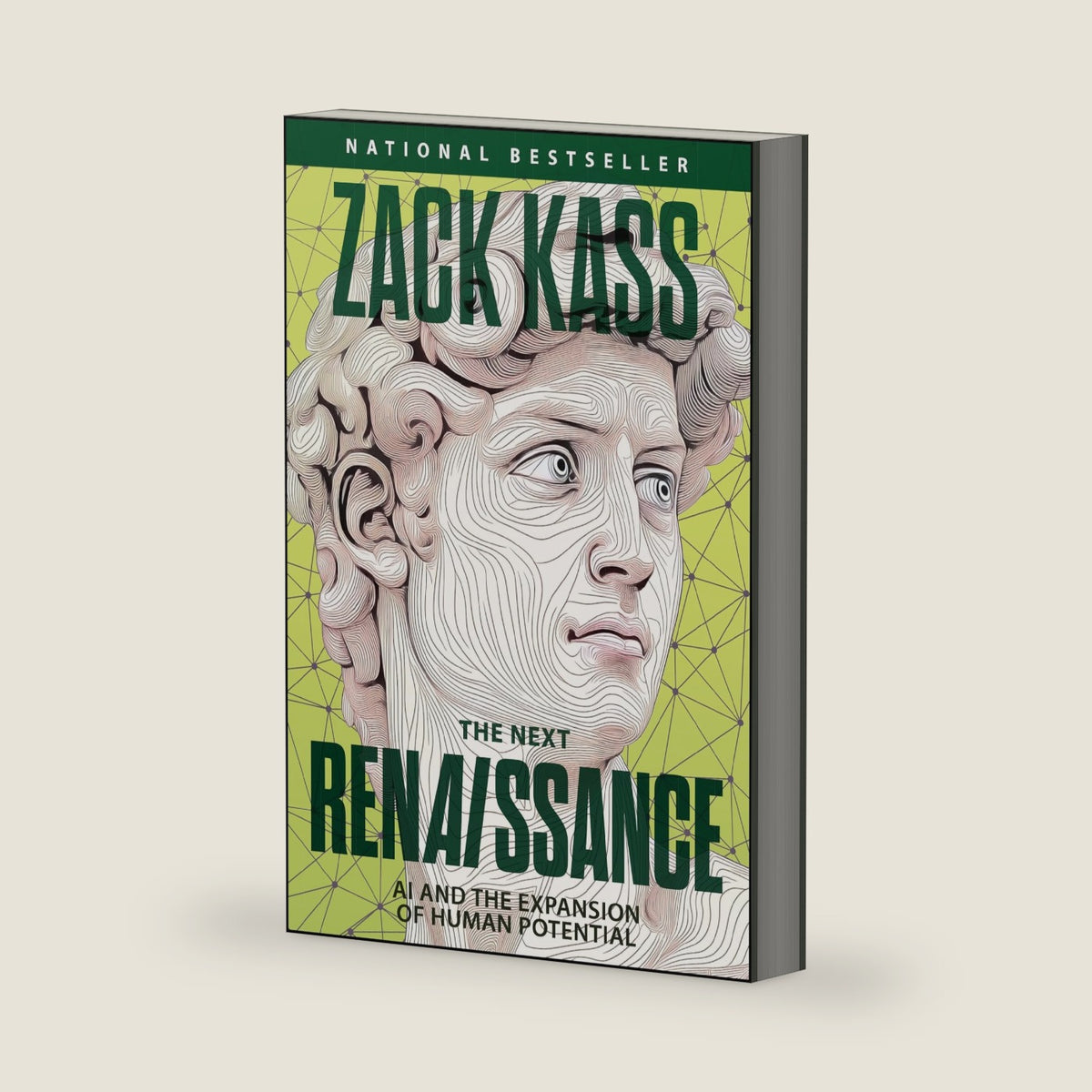 The Next Renaissance: AI and the Expansion of Human Potential by Zack Kass
