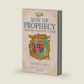 Son of Prophecy: The Rise of Henry Tudor by Nathen Amin