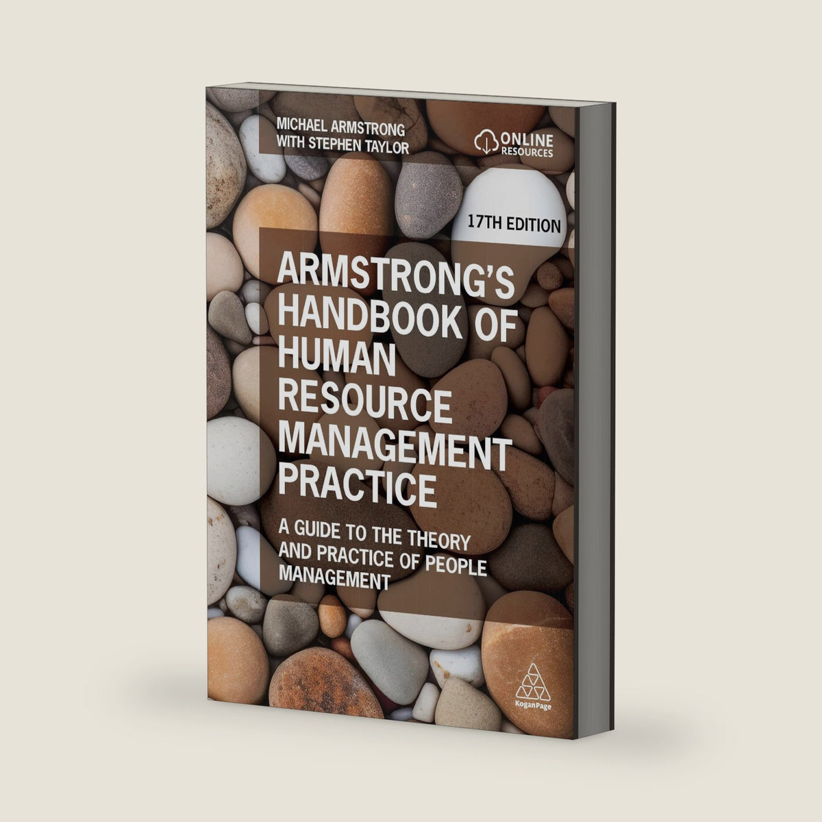 Armstrong's Handbook of Human Resource Management Practice: A Guide to the Theory and Practice of People Management by Michael Armstrong