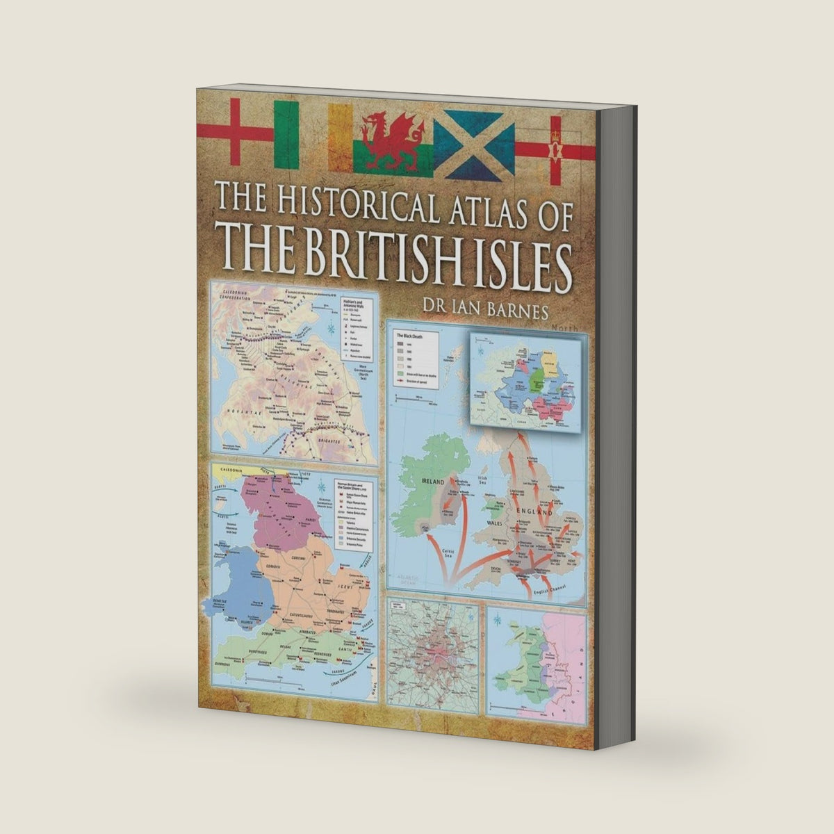 The Historical Atlas of the British Isles by Alex Swanston
