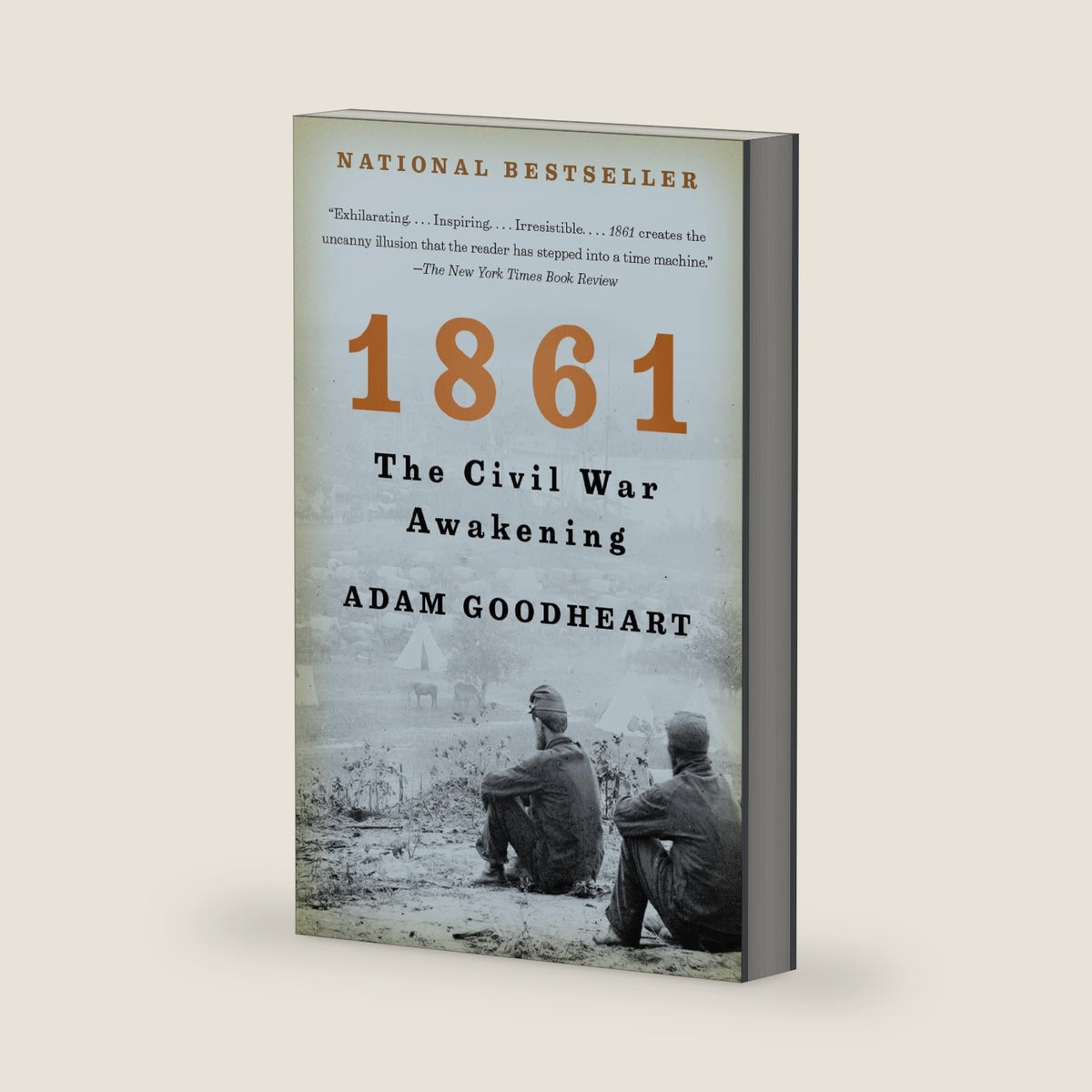 1861: The Civil War Awakening (Vintage Civil War Library) by Adam Goodheart