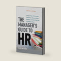 The Manager's Guide to HR: Hiring, Firing, Performance Evaluations, Documentation, Benefits, and Everything Else You Need to Know by Max Muller