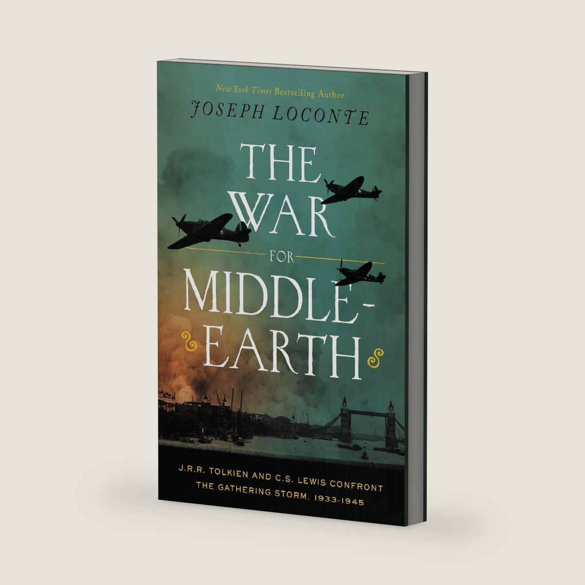 The War for Middle-earth: J.R.R. Tolkien and C.S. Lewis Confront the Gathering Storm, 1933–1945 by Joseph Loconte