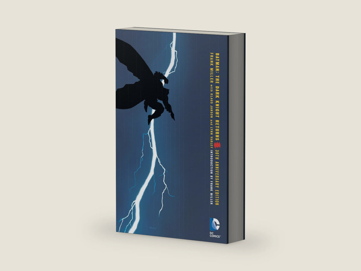 Batman: The Dark Knight Returns 30th Anniversary Edition by Frank Miller