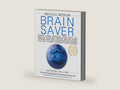 Medical Medium Brain Saver: Answers to Brain Inflammation, Mental Health, OCD, Brain Fog, Neurological Symptoms, Addiction, Anxiety, Depression, Heavy Metals, Epstein-Barr Virus by Anthony William | barcode:9781401954383 | source:9781401954383-right-three-quarter.jpg
