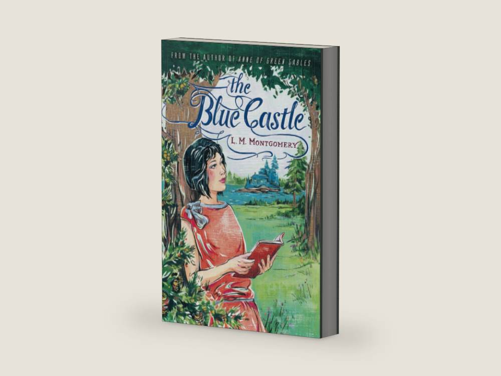 The Blue Castle by L. M. Montgomery | barcode:9781402289361 | source:9781402289361-right-three-quarter.jpg