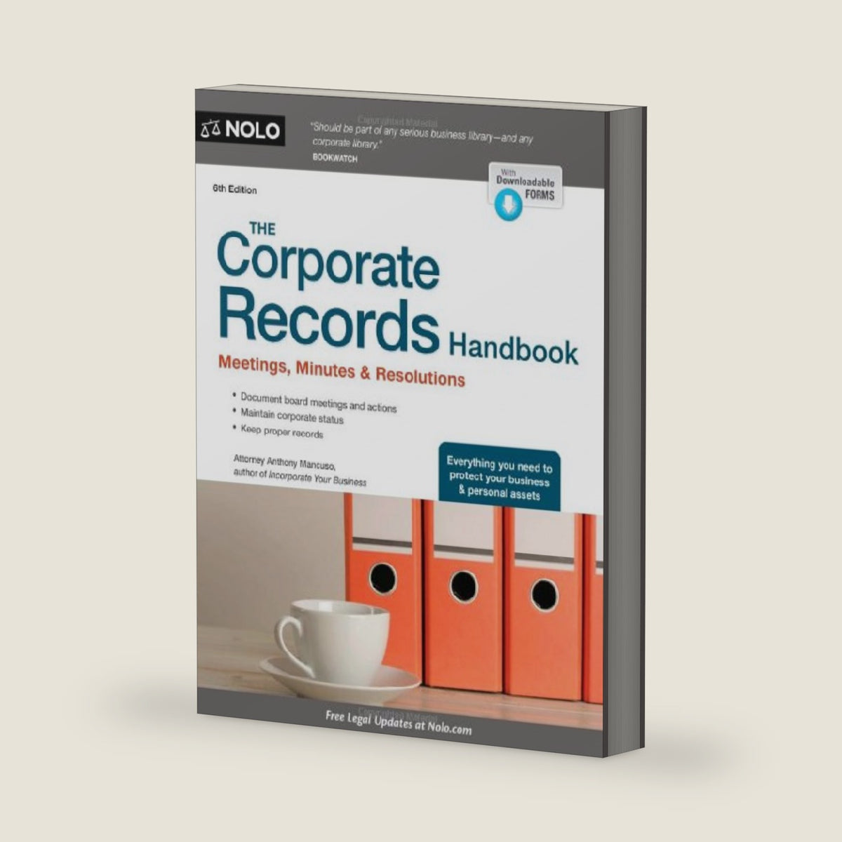 The Corporate Records Handbook + Website: Meetings, Minutes & Resolutions by Anthony Mancuso