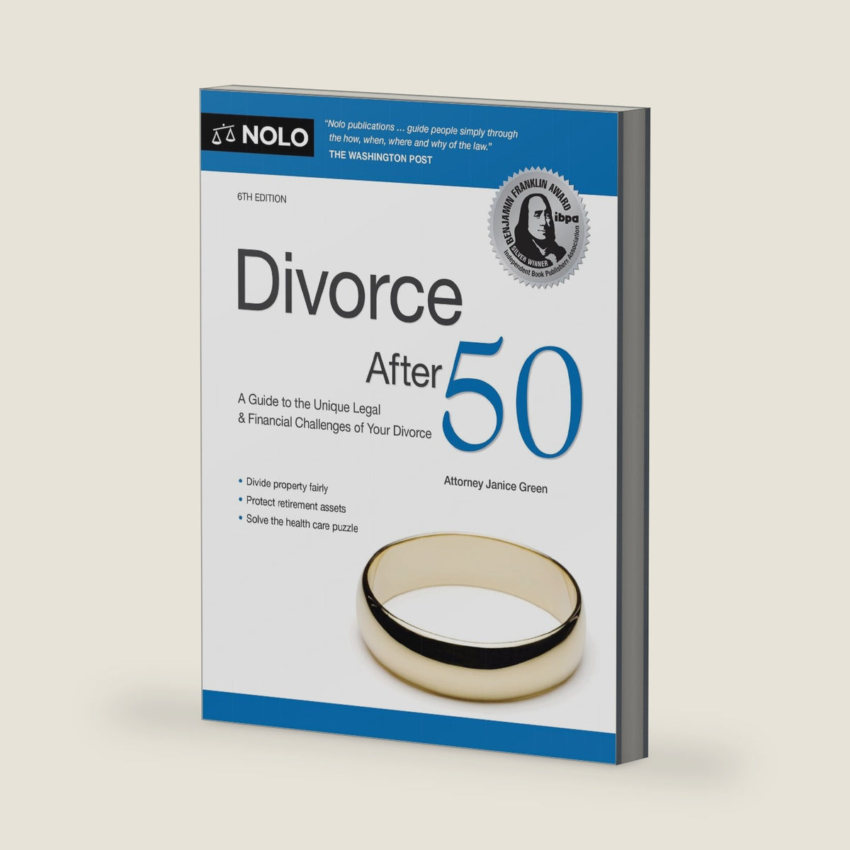 Divorce After 50: A Guide to the Unique Legal and Financial Challenges of Your Divorce by Janice Green Attorney