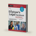 Employer's Legal Handbook, The: How to Manage Your Employees & Workplace by Aaron Hotfelder J.D.