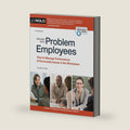 Dealing With Problem Employees: How to Manage Performance & Personal Issues in the Workplace by The Editors of Nolo