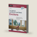 The California Landlord's Law Book: Evictions: Evictions by Nils Rosenquest Attorney