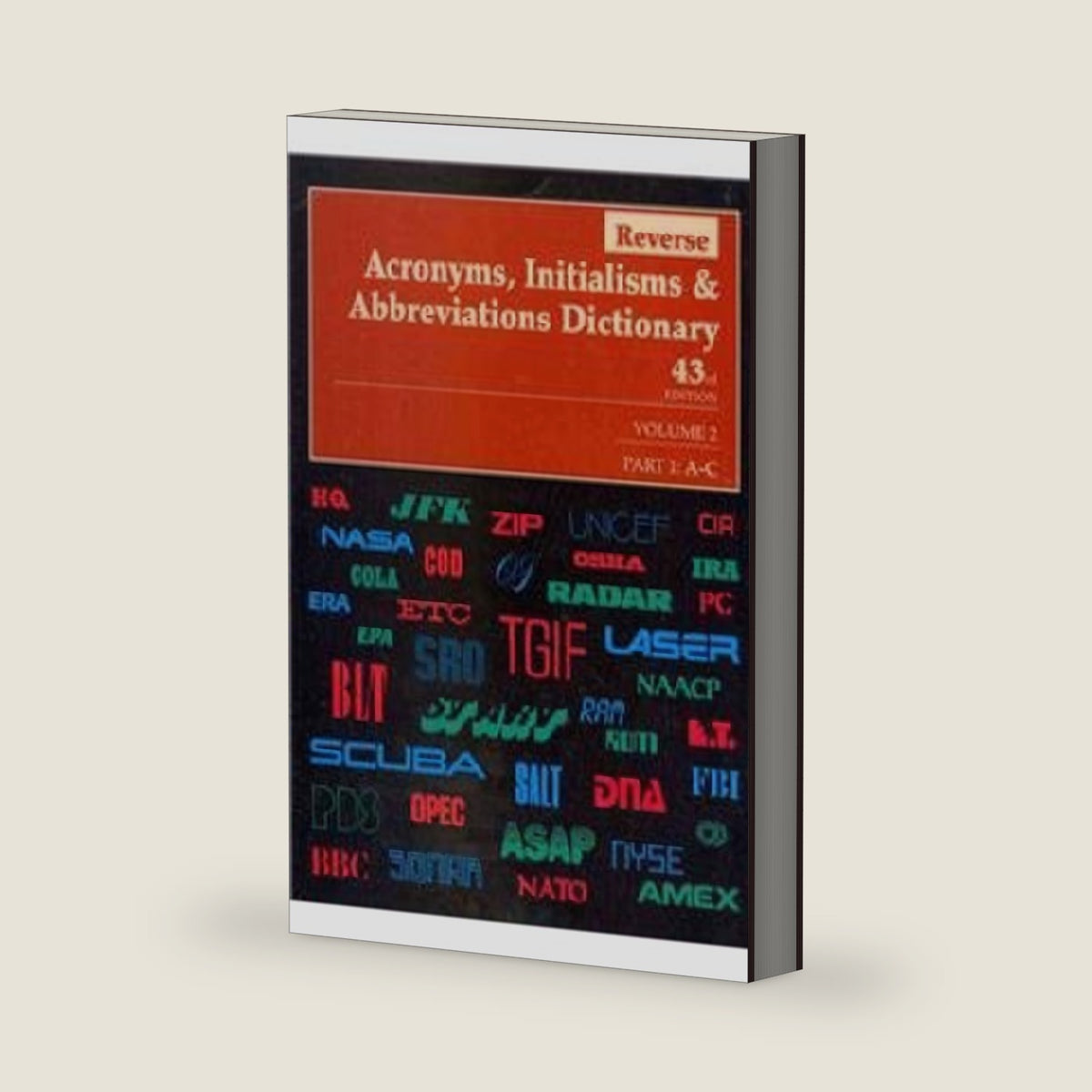 Reverse Acronyms Initialisms & Abbreviations Dictionary by Kristen (EDT) Mallegg Gale