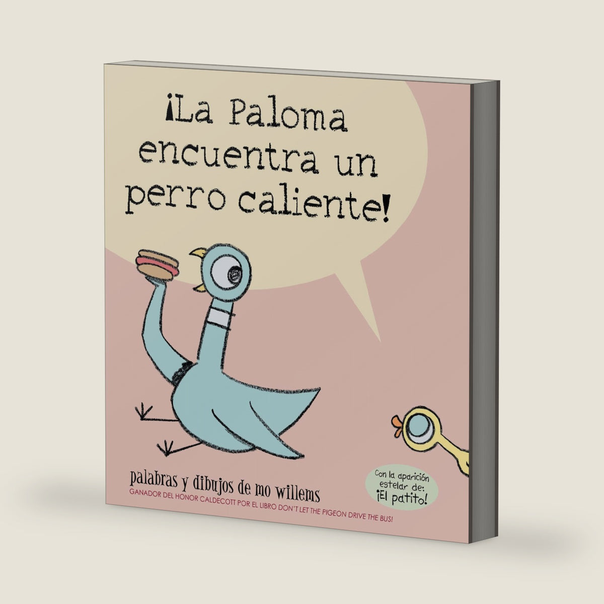 ¡La Paloma encuentra un perro caliente! by Mo Willems