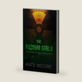 The Radium Girls: The Dark Story of America's Shining Women (Thorndike Press Large Print Popular and Narrative Nonfiction) by Kate Moore