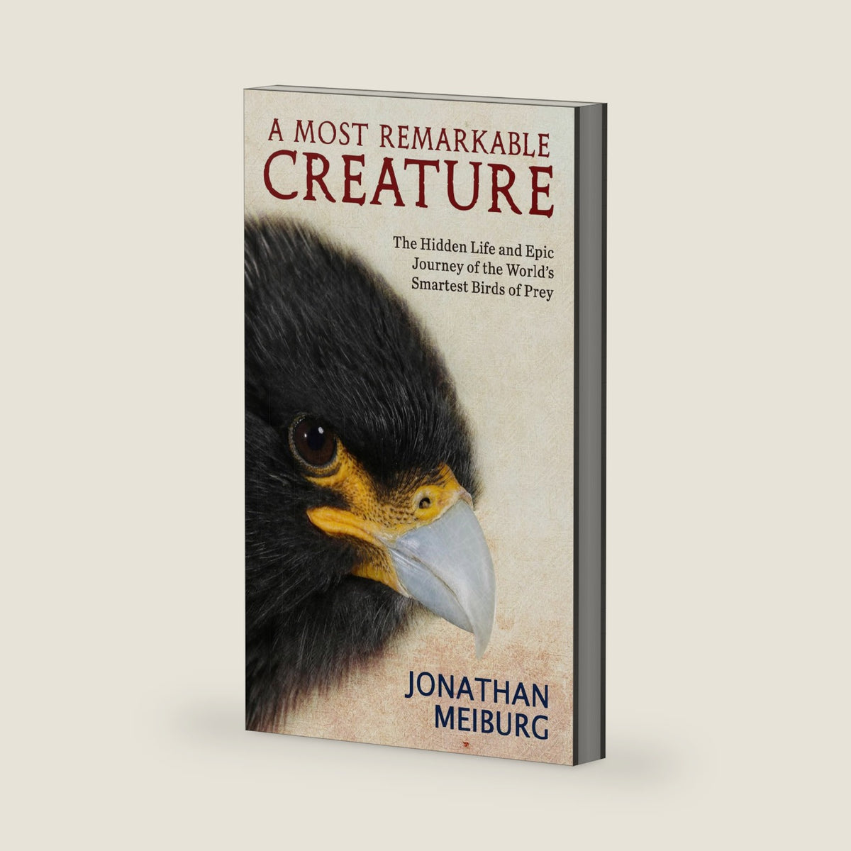A Most Remarkable Creature (Thorndike Press Large Print Nonfiction) by Jonathan Meiburg