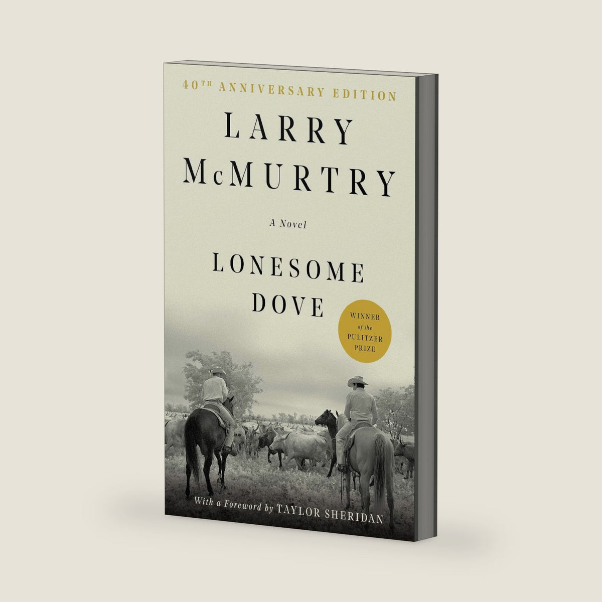 Lonesome Dove: A Novel by Larry McMurtry