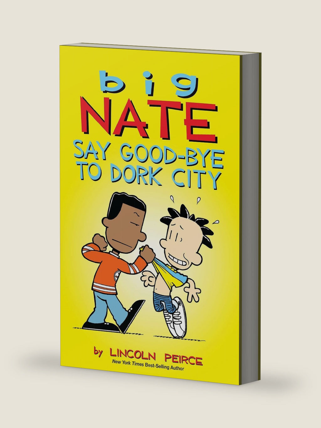 Big Nate: Say Good-bye to Dork City (Volume 12) by Lincoln Peirce