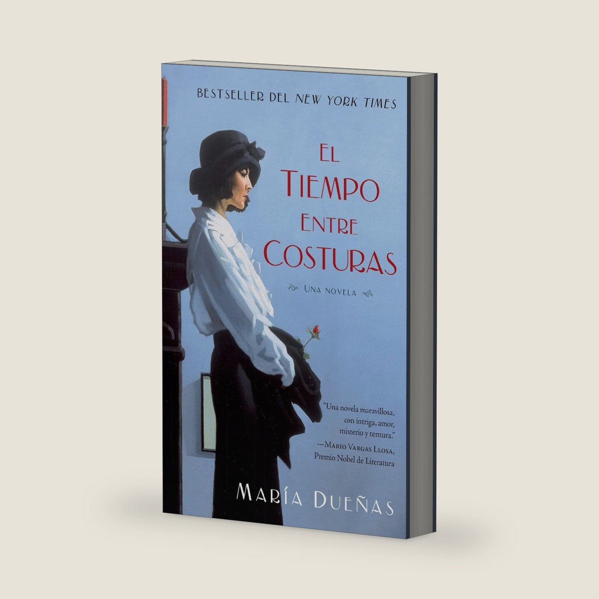 El tiempo entre costuras: Una novela (Atria Espanol) (Spanish Edition) by María Dueñas