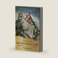 The Brothers York: A Royal Tragedy by Thomas Penn
