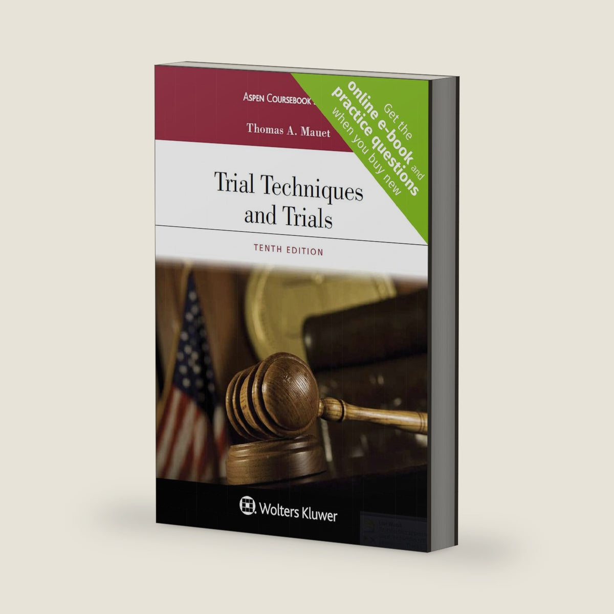 Trial Techniques and Trials + Website companion (Aspen Coursebook) by Thomas A. Mauet