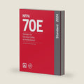 NFPA 70E, Standard for Electrical Safety in the Workplace, 2024 Edition by National Fire Protection Association (NFPA)