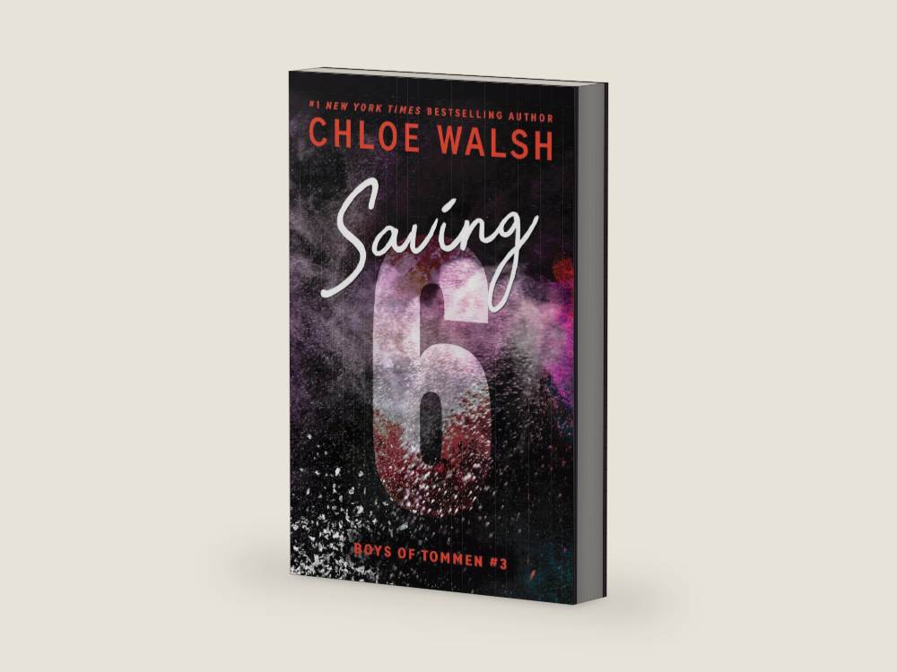 Saving 6 (Boys of Tommen, 3) by Chloe Walsh | barcode:9781464215995 | source:9781464215995.jpg