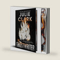 The Ghostwriter: A Novel by Julie Clark