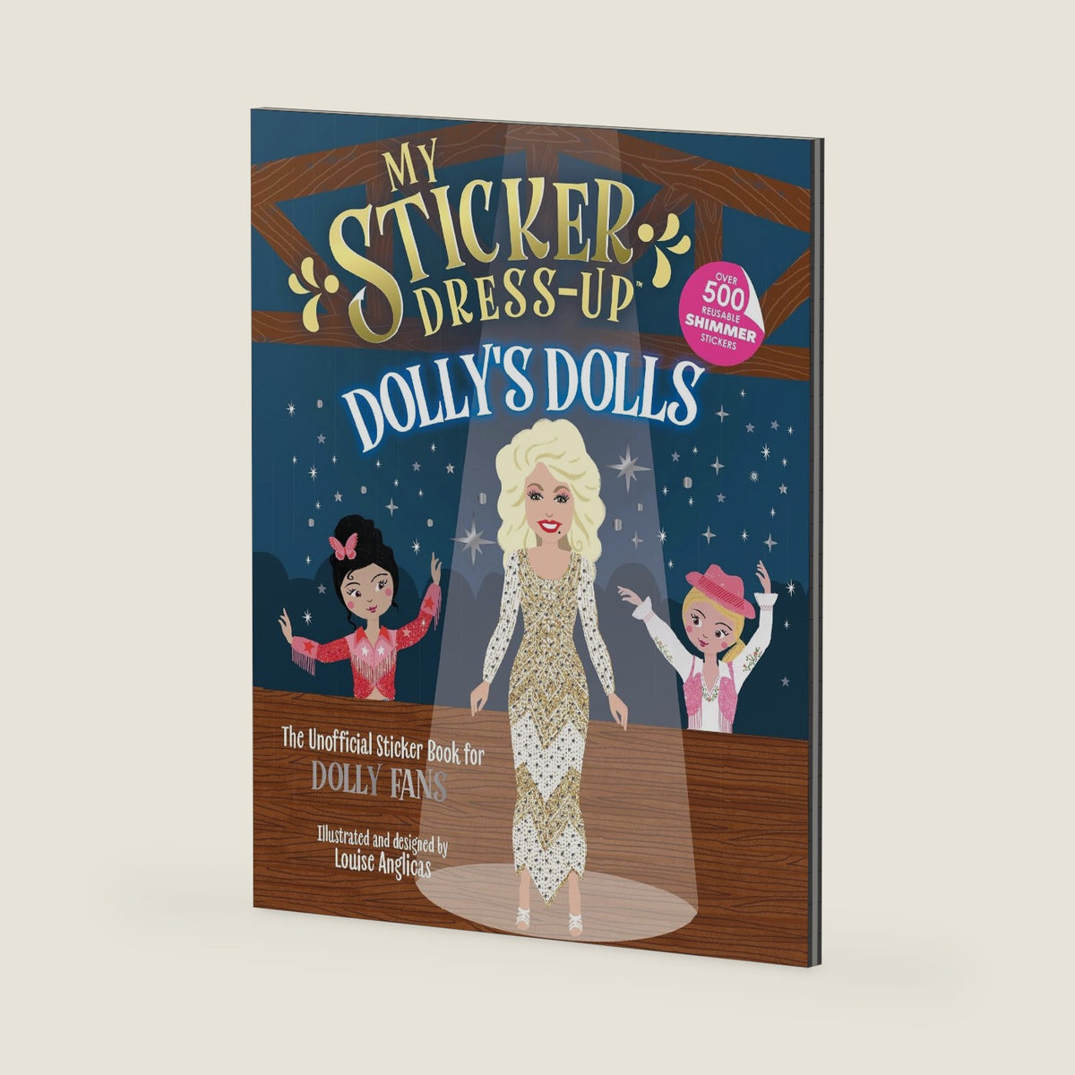 My Sticker Dress-Up®: Dolly's Dolls by Louise Anglicas