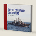 Soviet Cold War Destroyers by Jan Radziemski