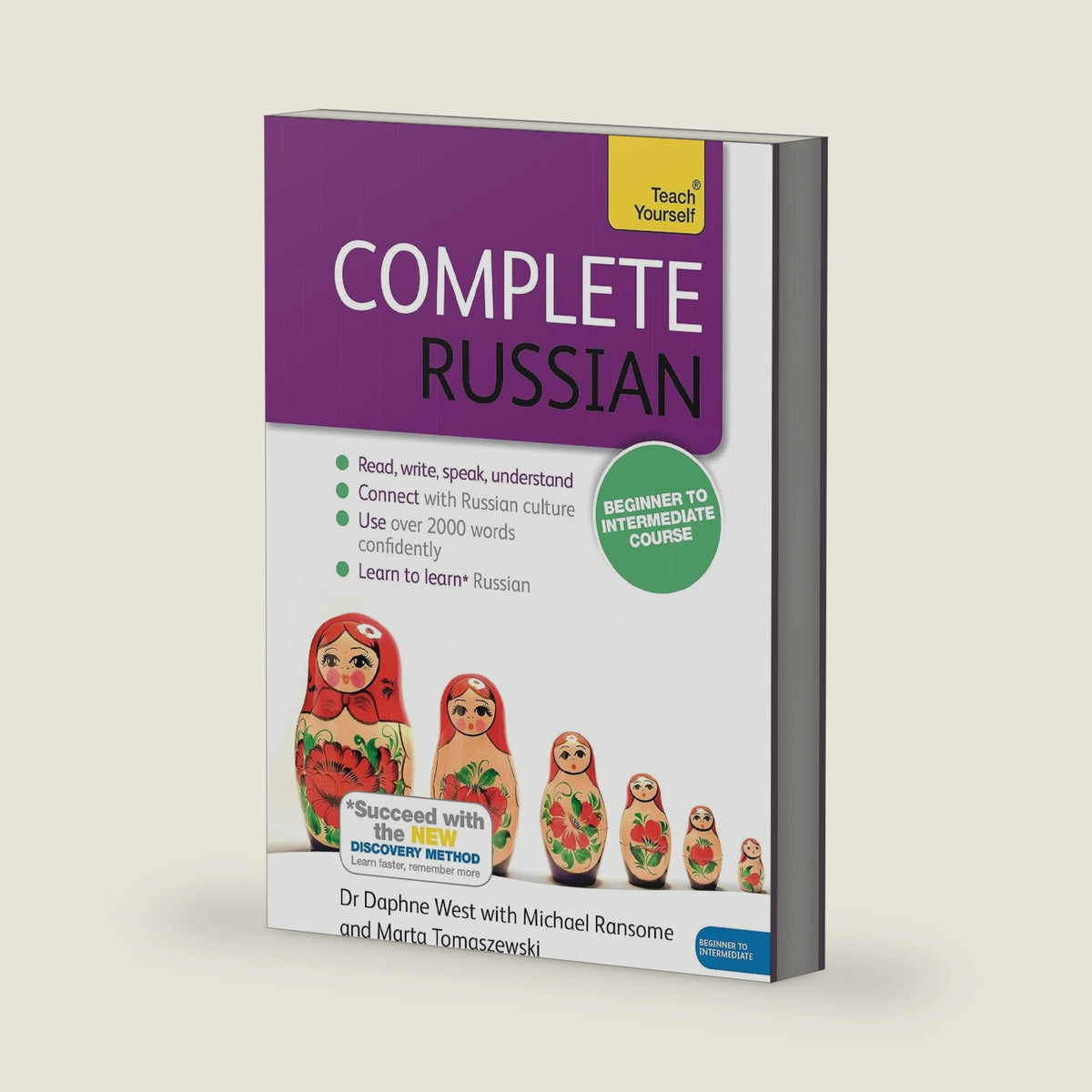 Complete Russian Beginner to Intermediate Course: Learn to read, write, speak and understand a new language by Dr. Daphne West