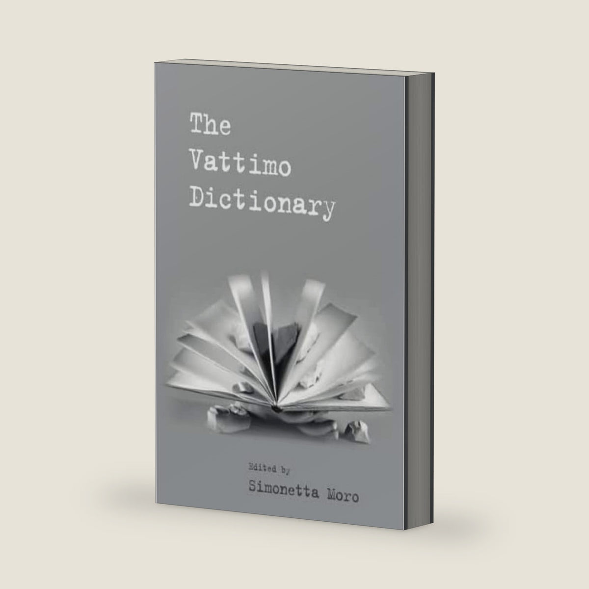 The Vattimo Dictionary (Philosophical Dictionaries) by Simonetta Moro