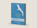 Jonathan Livingston Seagull: The Complete Edition by Richard Bach | barcode:9781476793313 | source:9781476793313-right-three-quarter.jpg