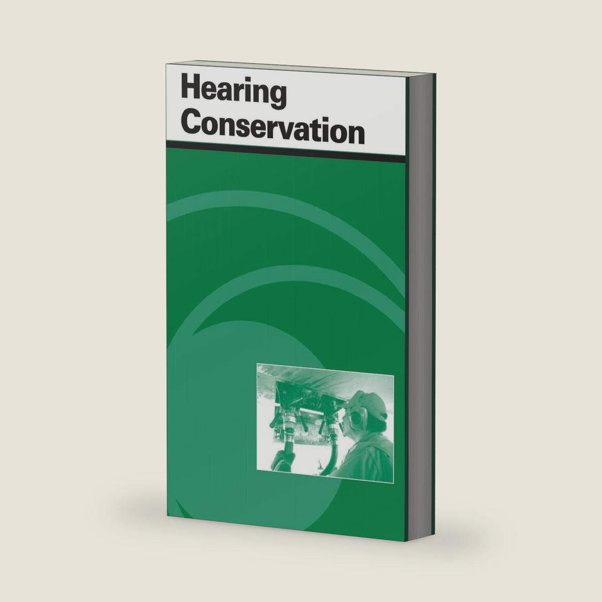 Hearing Conservation by U.S. Department of Labor