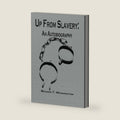 Up From Slavery: An Autobiography (Large Print) by Booker T. Washington