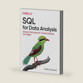 SQL for Data Analysis: Advanced Techniques for Transforming Data into Insights by Cathy Tanimura