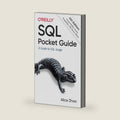 SQL Pocket Guide: A Guide to SQL Usage by Alice Zhao