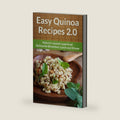 Easy Quinoa Recipes 2.0: Natures Newest Superfood. Quinoa for Breakfast, Lunch and Dinner by Echo Bay Books