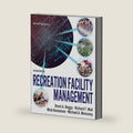 Recreation Facility Management by Brent A. Beggs