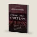 Introduction to Sport Law With Case Studies in Sport Law by John O. Spengler