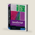 JavaScript: The Comprehensive Guide to Learning Professional JavaScript Programming (Rheinwerk Computing) by Philip Ackermann
