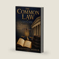 The Common Law by Oliver Wendell Holmes Jr.